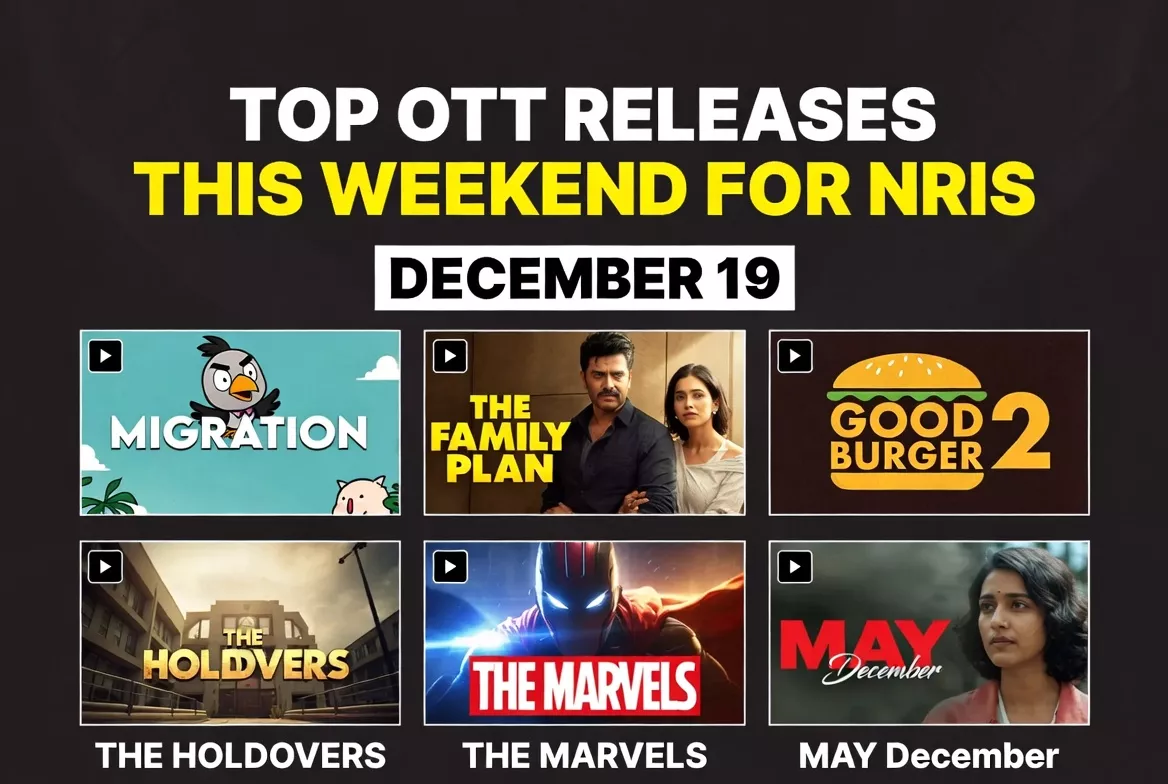 Top OTT Releases This Weekend for NRIs December 19