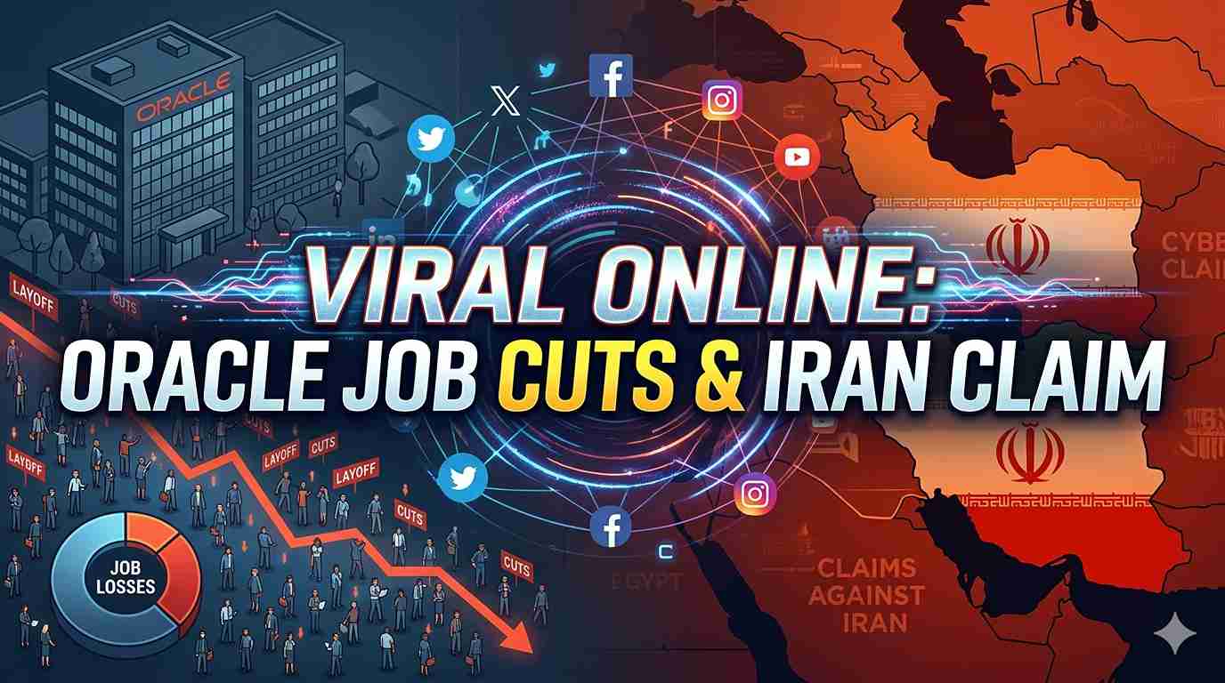 Oracle Job Cuts & Iran Claim Go Viral Online